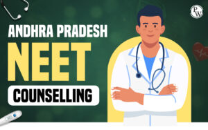 Andhra Pradesh NEET Counselling 2024, Registration, Eligibility, Seat Matrix