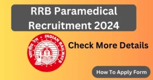 RRB Paramedical Recruitment 2024 Notification OUT PDF Railway 1376 Nursing Employees & Different Emptiness Apply Online Kind Begin