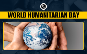 World Humanitarian Day 2024, Honoring The Unsung Heroes Of Assist