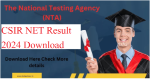 CSIR NET Result 2024 July Launch Date & Download Link at nta.ac.in Minimize off marks