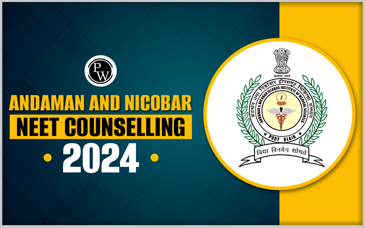 Andaman and Nicobar NEET Counselling 2024