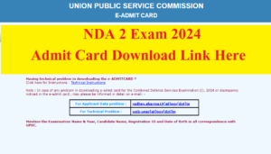 UPSC NDA 2 Admit card 2024 Download Link at upsconline.nic.in Examination Corridor Ticket Launch Date Official web site