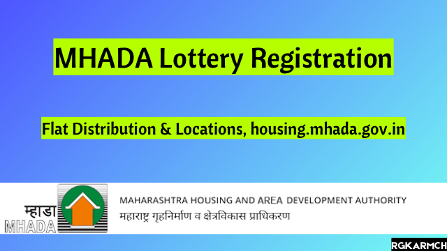 MHADA Lottery 2024 Registration, Flat Distribution & Locations, housing.mhada.gov.in