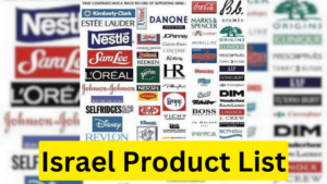 Israel Product List: Check the Complete list of Israeli Brands!