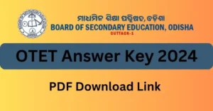 OTET Reply Key 2024 PDF Download Paper 1 & 2 BSE Odisha Query Paper Resolution 17 August Recruitment Notification