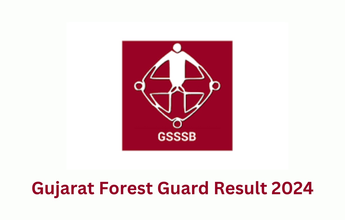 Gujarat Forest Guard Result 2024