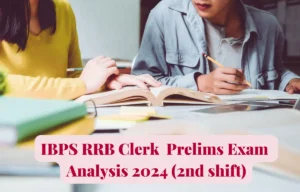 IBPS RRB Clerk 2nd Shift Examination Evaluation 2024 (seventeenth August), Issue Degree and Examination Evaluate