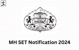 MH SET Examination Date 2024 and Result Out for Assistant Professors Posts