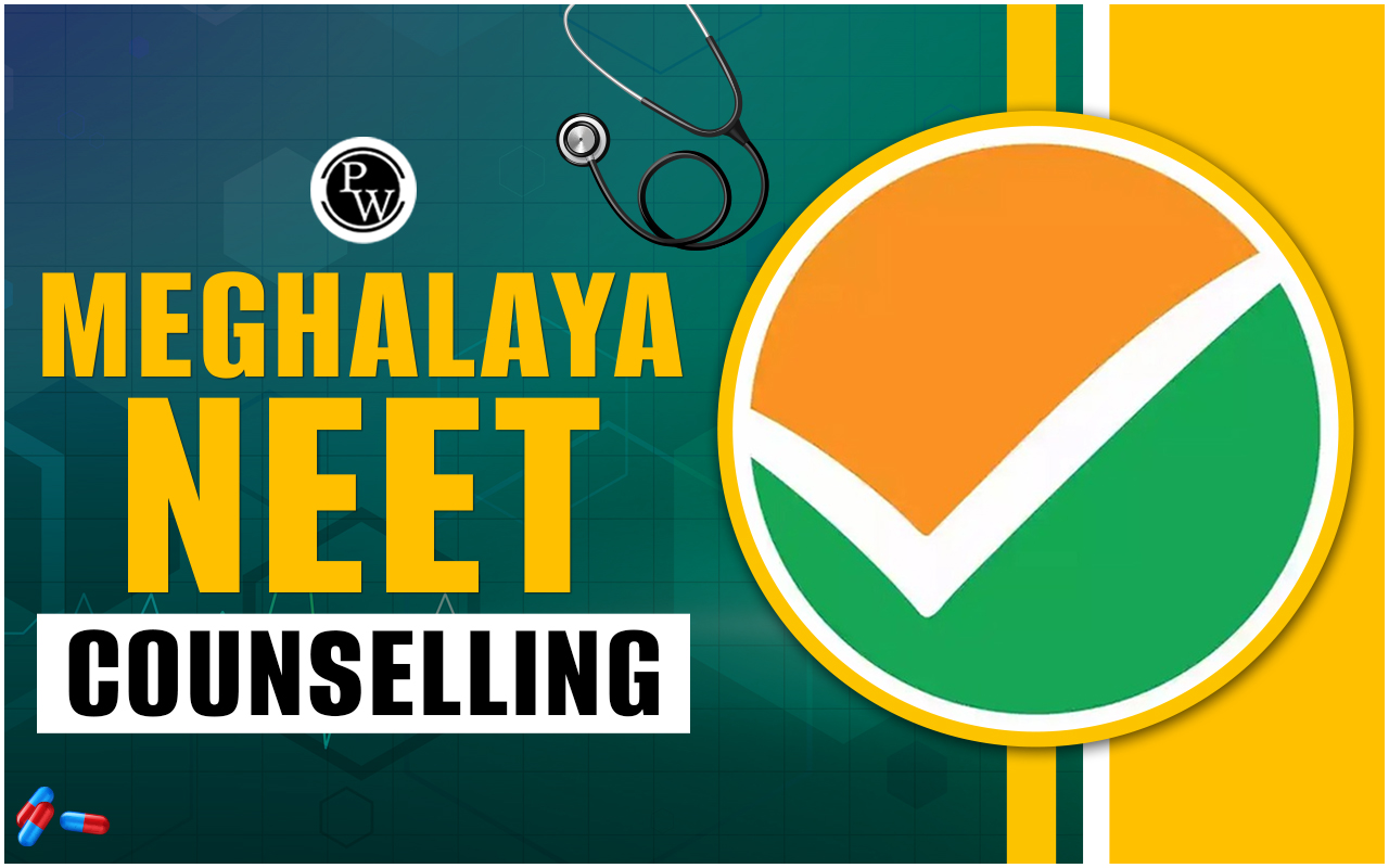 Meghalaya NEET Counselling 2024