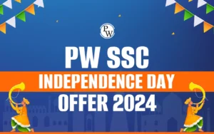 PW SSC Independence Day Supply 2024, Restricted Time Supply!