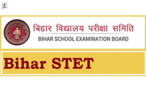 Bihar STET 2024 Examination Date, Result Quickly