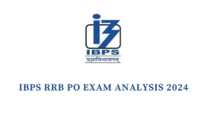 IBPS RRB PO Prelims Examination Evaluation 2024, 4th August 2nd Shift Questions