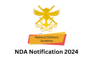 NDA 2 Notification 2024 Out for 404 Vacancies, Download Official PDF