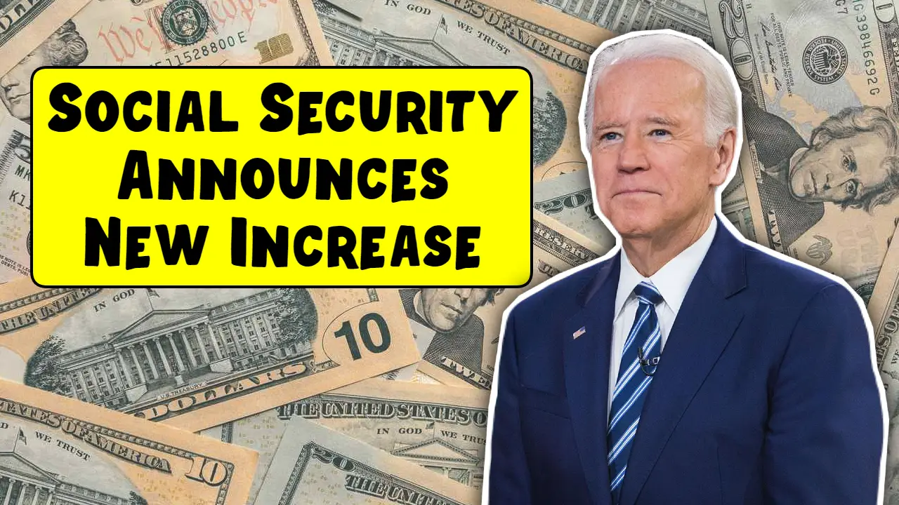 Social Security Announces New Increase