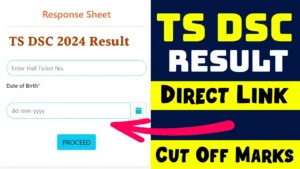 TS DSC Result 2024, Cut Off Marks & Merit List @tgdsc.aptonline.in