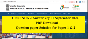 UPSC NDA 2 Reply Key 2024 PDF Download NDA Examination Query paper 1 & 2 Resolution 01 September Recruitment Notification