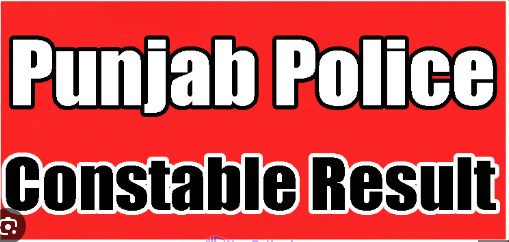 Punjab Police Constable Result 2024 Out