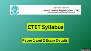 CTET December 2024 Syllabus, Paper 1 and a couple of Examination Particulars!