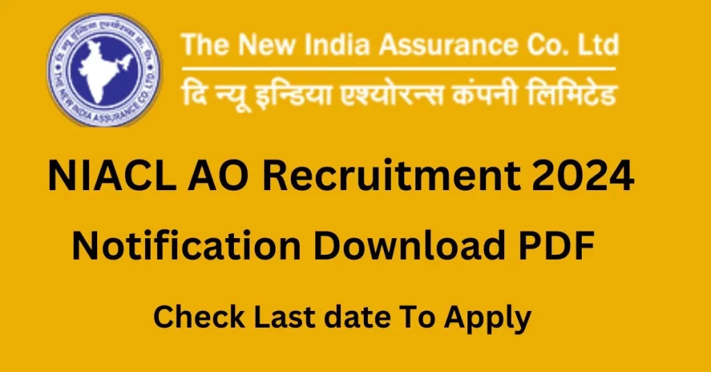 NIACL AO Notification 2024