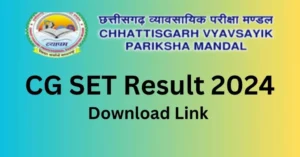 CG SET Result 2024 Launch Date Chhattisgarh CG SET Lower Off Reply key Download at Official Web site @vyapam.cgstate.gov.in 