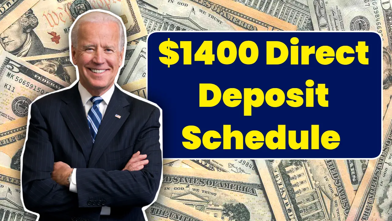 $1400 Direct Deposit Schedule 2024