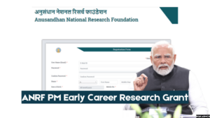 ANRF PM Early Profession Analysis Grant, Eligibility Standards & Required Paperwork!