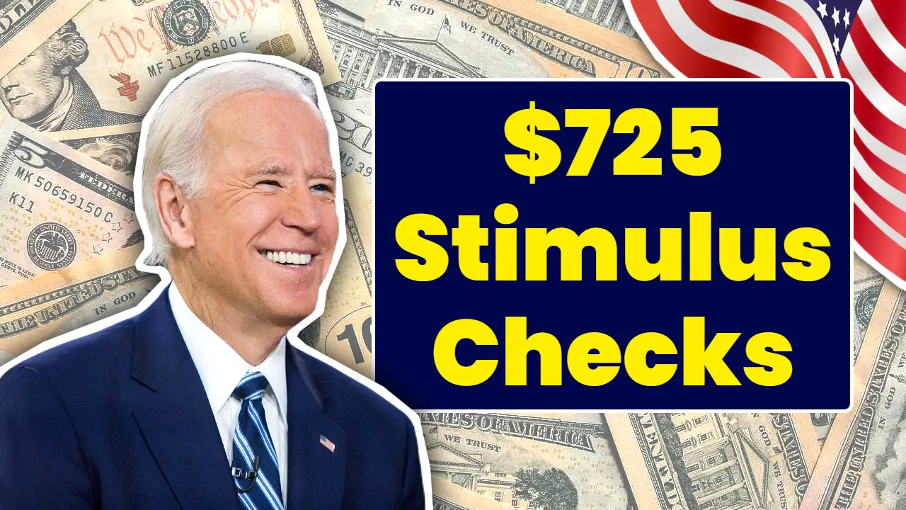 $725 Stimulus Checks