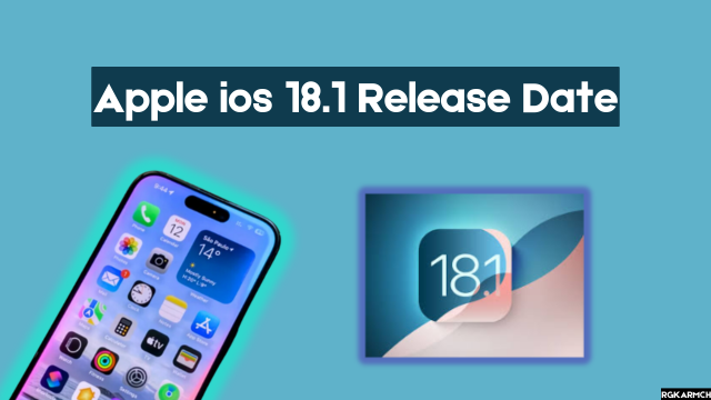 Apple ios 18.1 Release Date