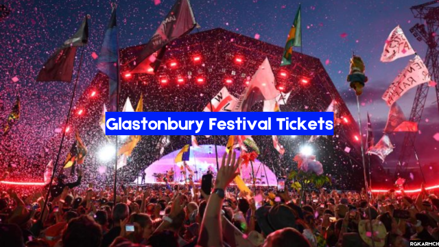 Glastonbury Festival Tickets